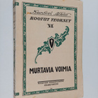 Santeri Alkio : Kootut teokset 6 : Murtavia voimia : Kuva... - pikkukuva 1