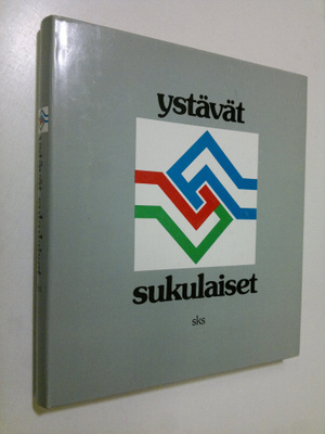 Ystävät sukulaiset : Suomen ja Unkarin kulttuurisuhteet 1...