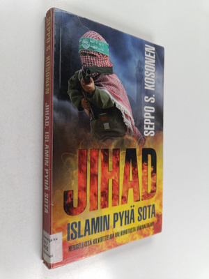 Seppo S. Kosonen : Jihad : islamin pyhä sota : hengellist...