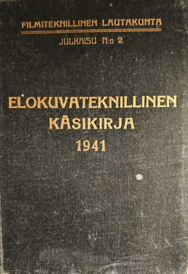 Elokuvateknillinen käsikirja 1941