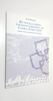 Pertti Hemanus : Kunnallinen tiedottaminen ja Jaska Jokun...