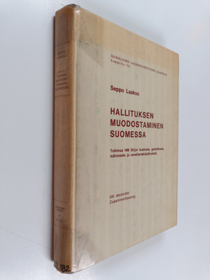 Seppo Laakso : Hallituksen muodostaminen Suomessa : tutki...
