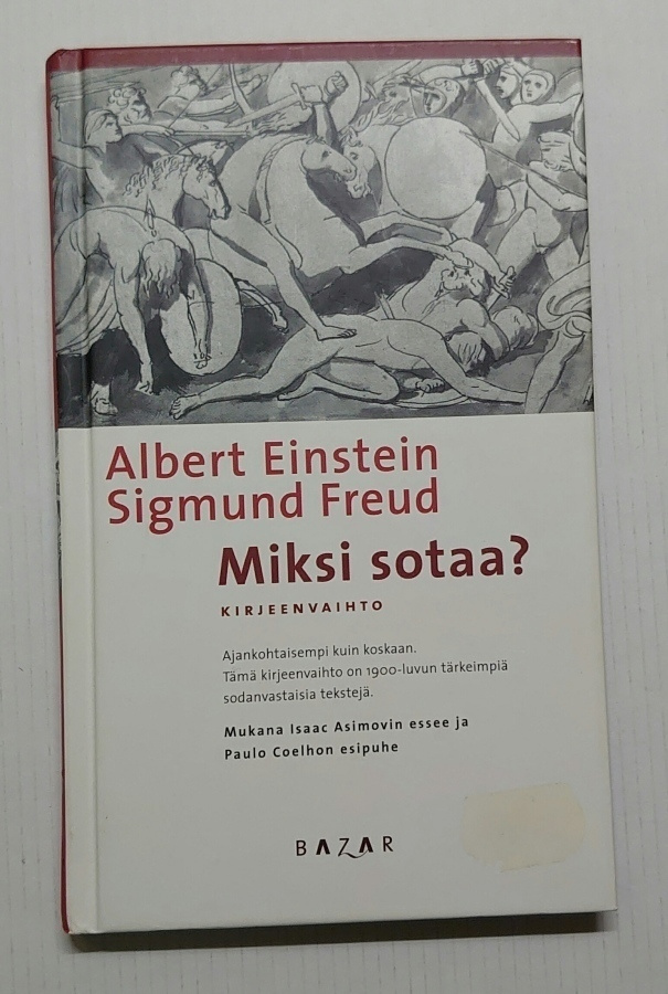 Albert Einstein & Sigmund Freud - Miksi sotaa?