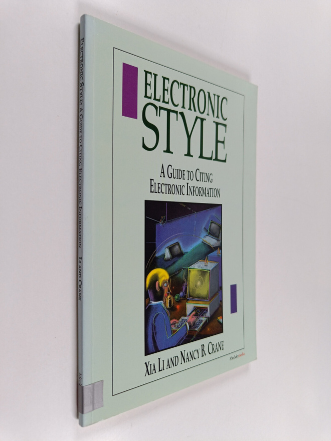 Xia Li : Electronic style : a guide to citing electronic ...