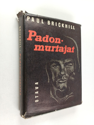 Paul Brickhill : Padonmurtajat