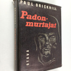 Paul Brickhill : Padonmurtajat - pikkukuva 1
