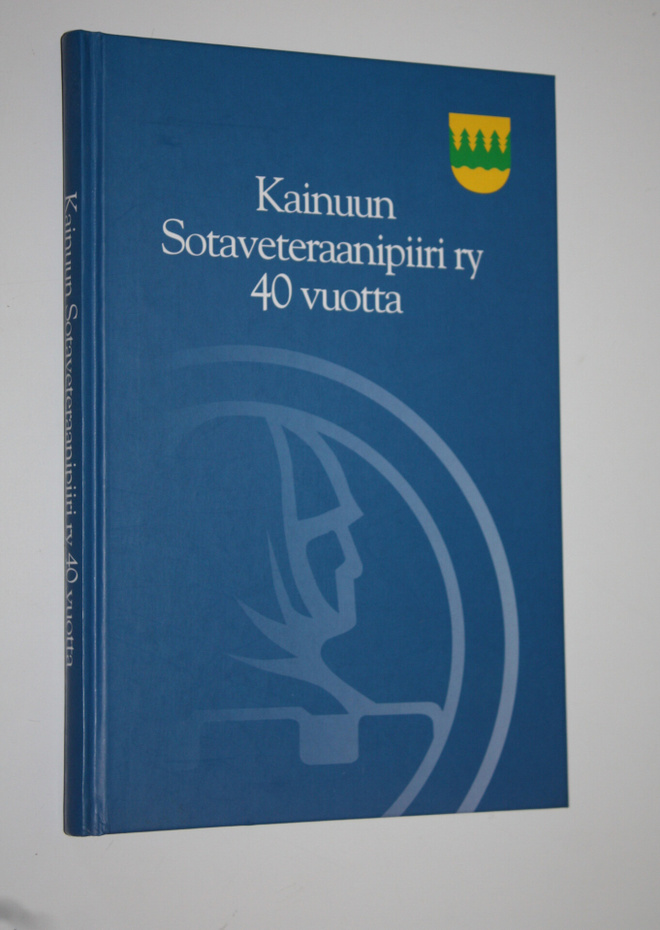 Ville Tikkanen : Kainuun Sotaveteraanipiiri ry 40 vuotta ...
