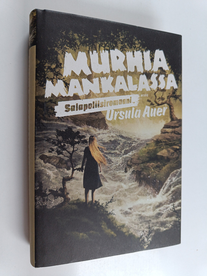 Ursula Auer : Murhia Mankalassa : salapoliisiromaani
