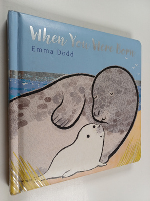 Emma Dodd : When you were born