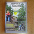 AITTOKALLIO Patikkaretkiä MATEMATIIKAN maisemaan * matikka - pikkukuva 1