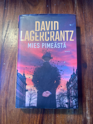 David Lagercrantz - Mies Pimeästä sid. kirja