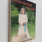 Pekka Peltola ym. : Löytöretkeilijänä ihmisyydessä - pikkukuva 1