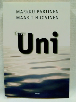 Terve uni - Partinen, Huovinen