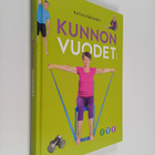 Katja Keränen : Kunnon vuodet - pikkukuva 1