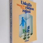 Wayne W. Dyer : Uskalla rikkoa rajasi - pikkukuva 1