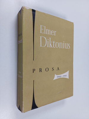 Elmer Diktonius : Prosa : 1925-1943