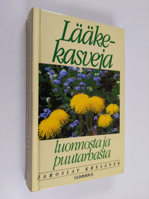 Jaroslav Kresanek : Lääkekasveja luonnosta ja puutarhasta