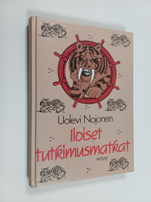Uolevi Nojonen : Iloiset tutkimusmatkat