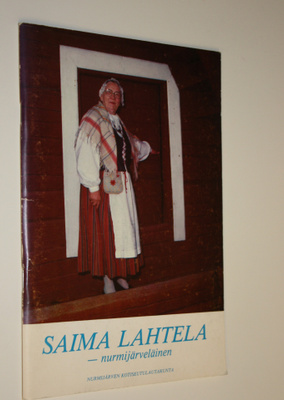Saima Lahtela : Saima Lahtela - nurmijärveläinen
