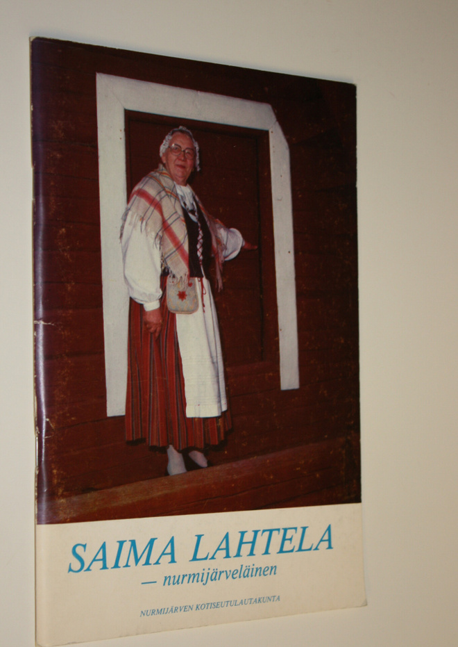 Saima Lahtela : Saima Lahtela - nurmijärveläinen