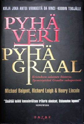 Pyhä veri, pyhä Graal (sid. 2p. Bazar 2005)