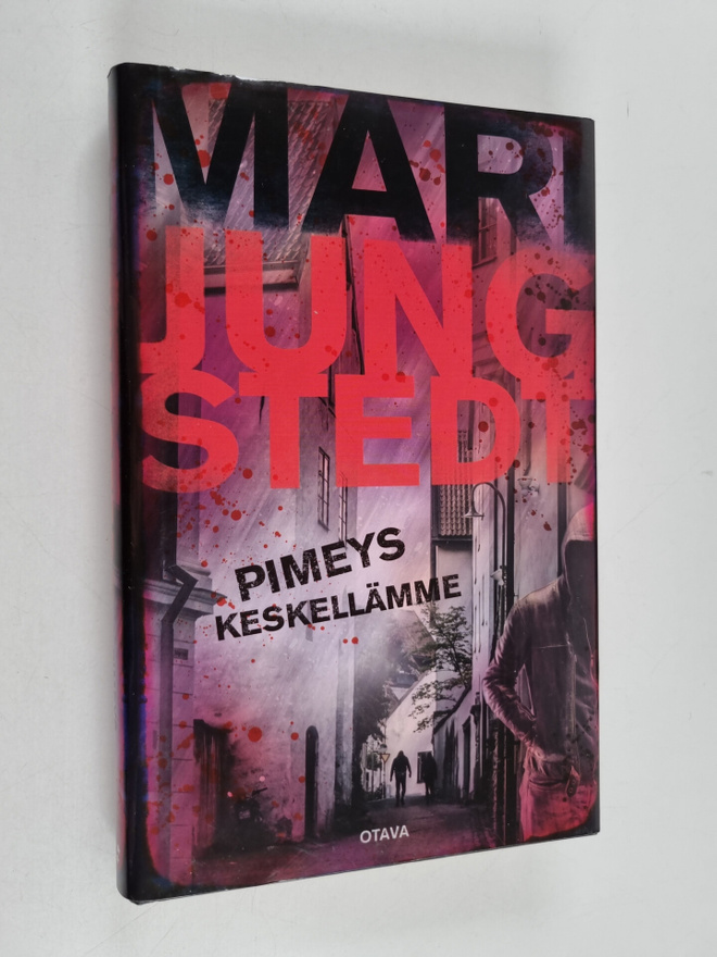 Mari Jungstedt : Pimeys keskellämme