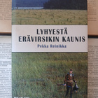 Pekka Reinikka - Lyhyestä erävirsikin kaunis (sid.) - pikkukuva 1