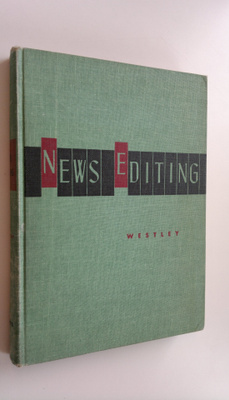 Bruce Westley : News Editing