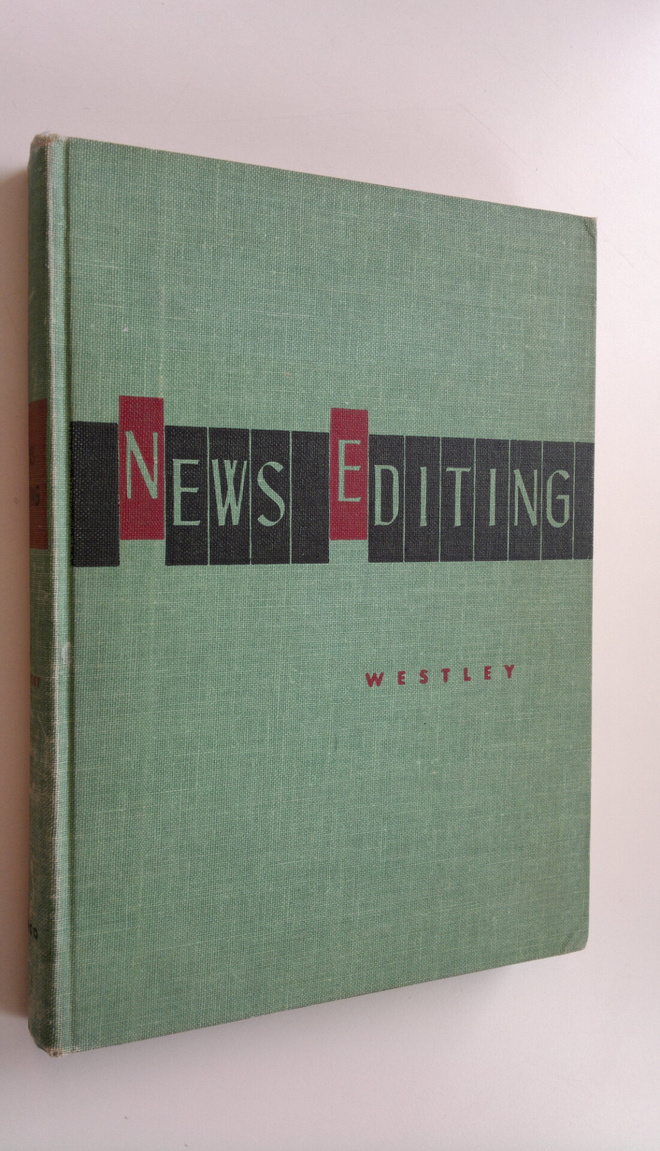 Bruce Westley : News Editing