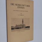 U. T. Sirelius : Die Herkunft der Finnen : die finnisch-u... - pikkukuva 1