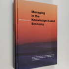 Mario Raich : Managing in the Knowledge-based Economy - pikkukuva 1