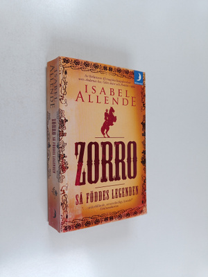 Isabel Allende : Zorro - så föddes legenden
