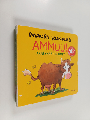 Mauri Kunnas : Ammuu! : äänekkäät eläimet
