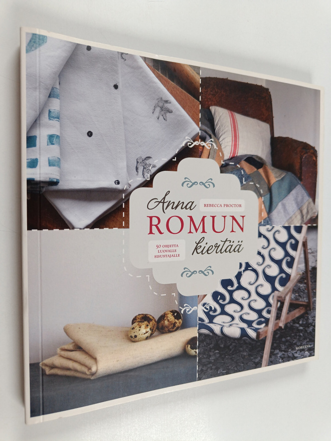 Rebecca Proctor : Anna romun kiertää : 50 ohjetta luovall...