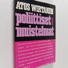 Atos Wirtanen : Poliittiset muistelmat - pikkukuva 1