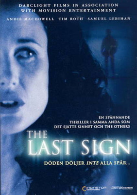 LAST SIGN,THE	(30 717)	-FI-	DVD		Andie MacDowell