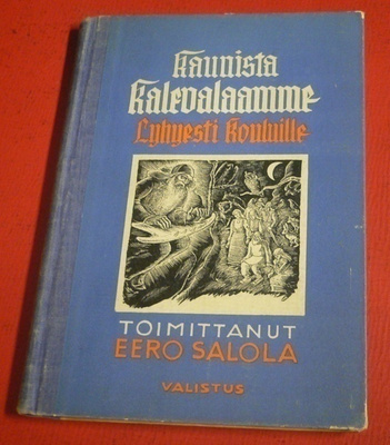 E. Salola : Kaunista Kalevalaamme - Lyhyesti kouluille