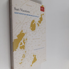 Sari Vuoristo : Säätiedotus merenkulkijoille : novelleja ... - pikkukuva 1