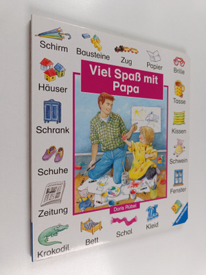 Doris Rubel : Viel Spass mit Papa