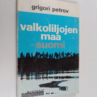 Grigori Petrov : Valkoliljojen maa - Suomi - pikkukuva 1
