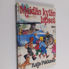 Kaija Pakkanen : Meidän kylän lapset - pikkukuva 1