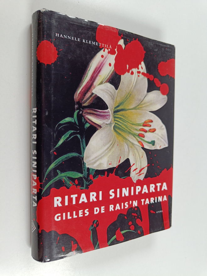Hannele Klemettilä : Ritari Siniparta : Gilles de Rais'n ...