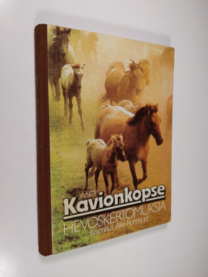 Kavionkopse : hevoskertomuksia