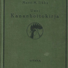 Matti M. Ilkka : Uusi kananhoitokirja - pikkukuva 1