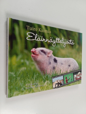 Tuire Kaimio : Eläinnäyttelijöitä