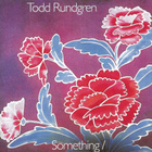 TODD RUNDGREN Something/Anything? 2CD 1972/1989 - pikkukuva 1
