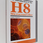 Yukiho Fujisawa : The Introduction to the H8 Microcontroller - pikkukuva 1