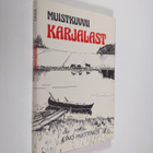 Eino Huittinen : Muistikuvvii Karjalast - pikkukuva 1