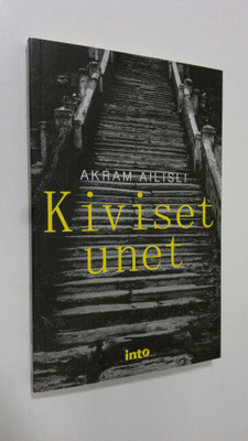 Akram Ailisli : Kiviset unet