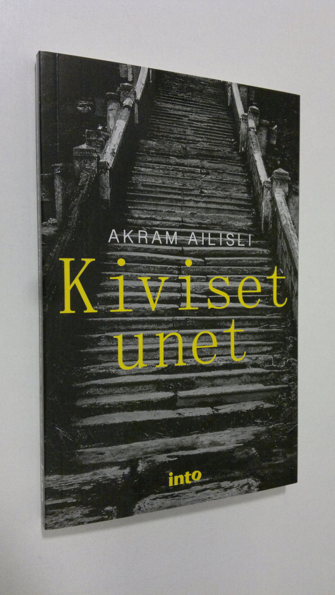 Akram Ailisli : Kiviset unet